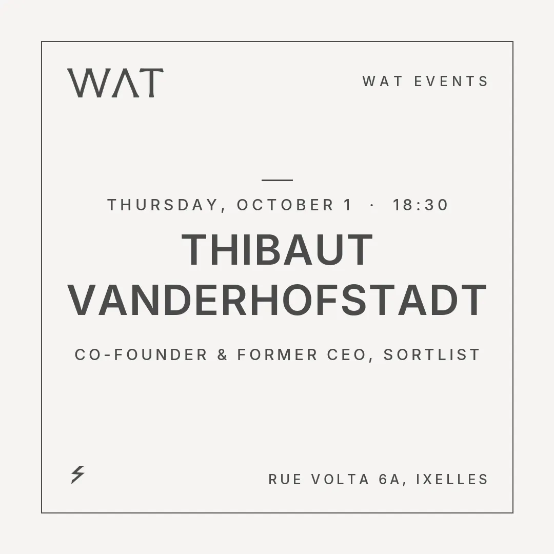 WAT x Thibaut Vanderhofstadt (Sortlist)