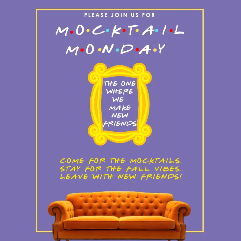 Mocktail Monday: The One Where We Make New Friends