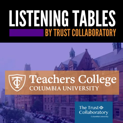 Listening Tables @Teachers College