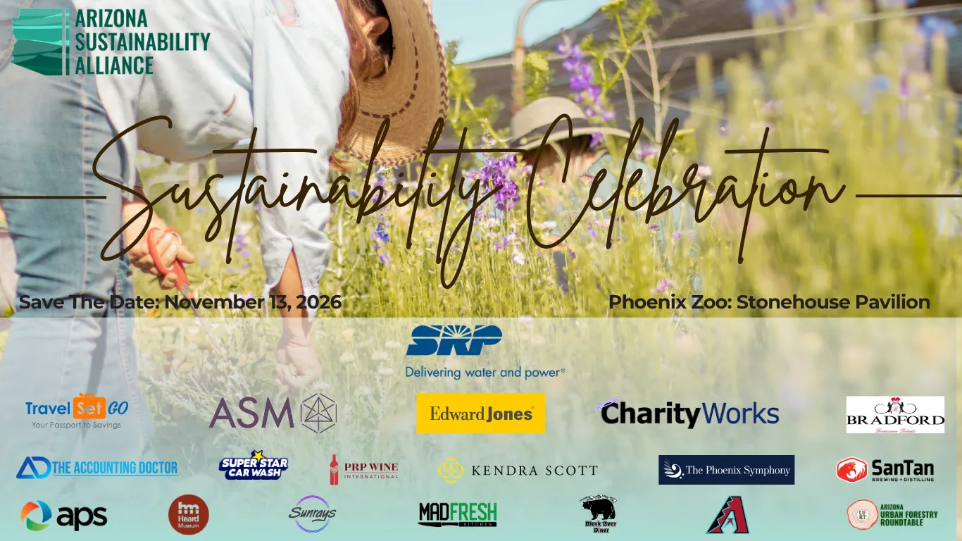 Arizona Sustainability Alliance: Sustainability Celebration