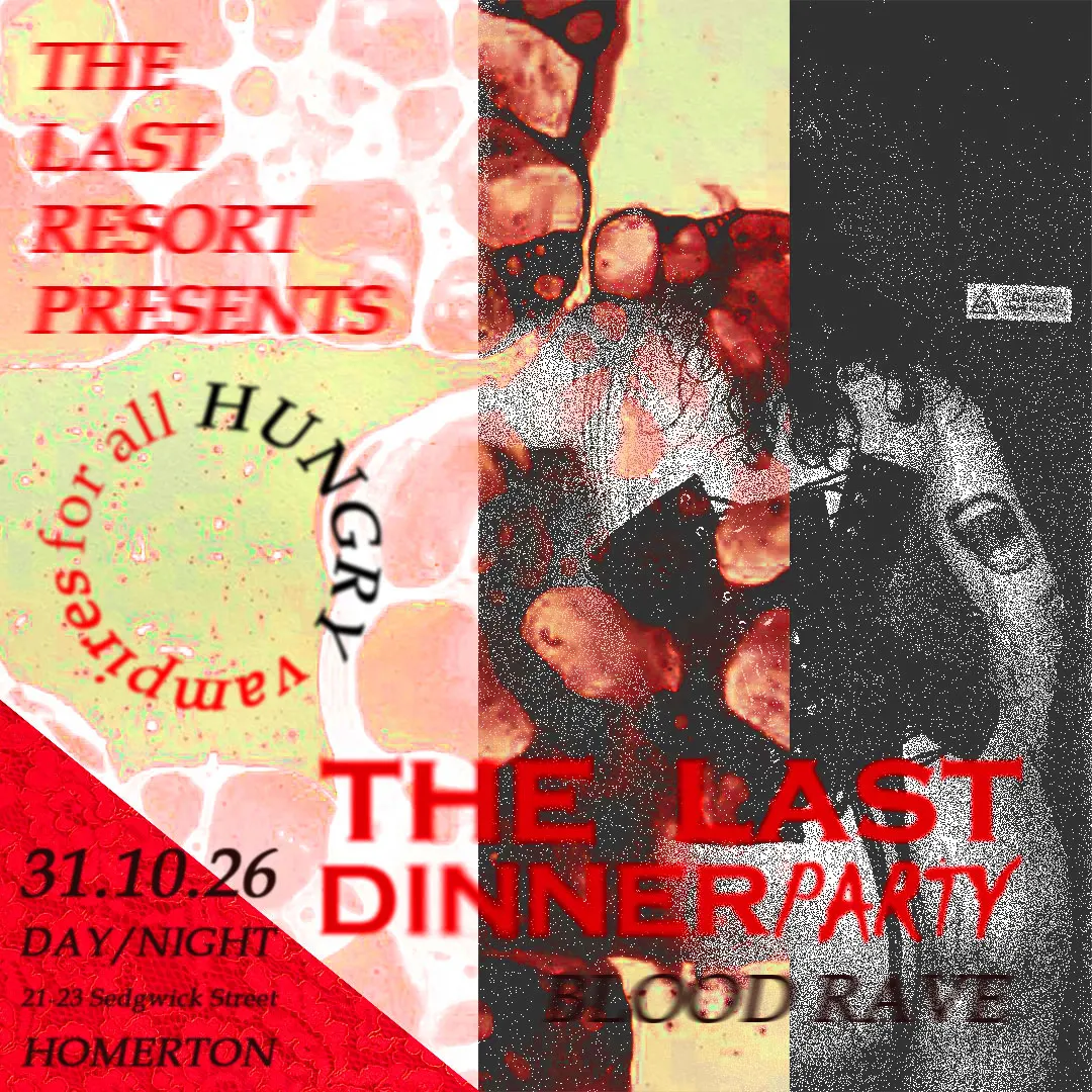 The Last Resort Presents: The Last Dinner Party