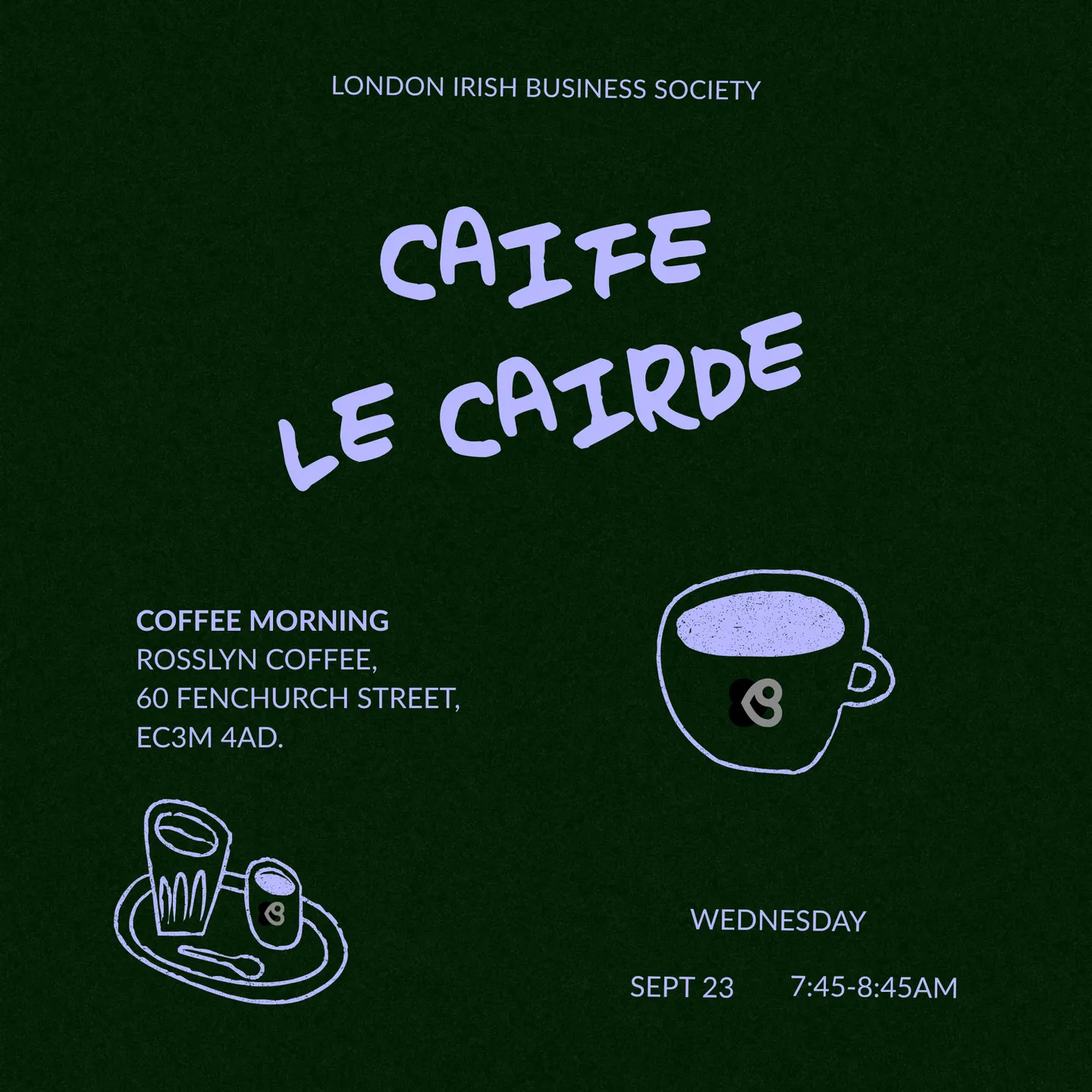Caife Le Cairde #2