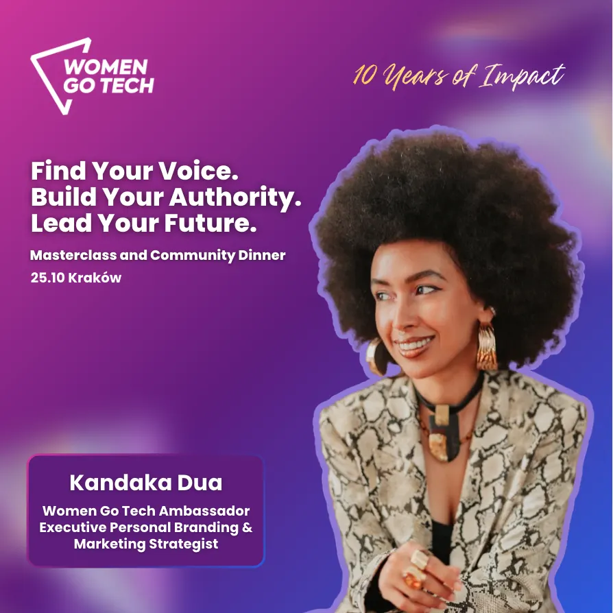 Find Your Voice. Build Your Authority. Lead Your Future. | WOMEN GO TECH 10TH ANNIVERSARY