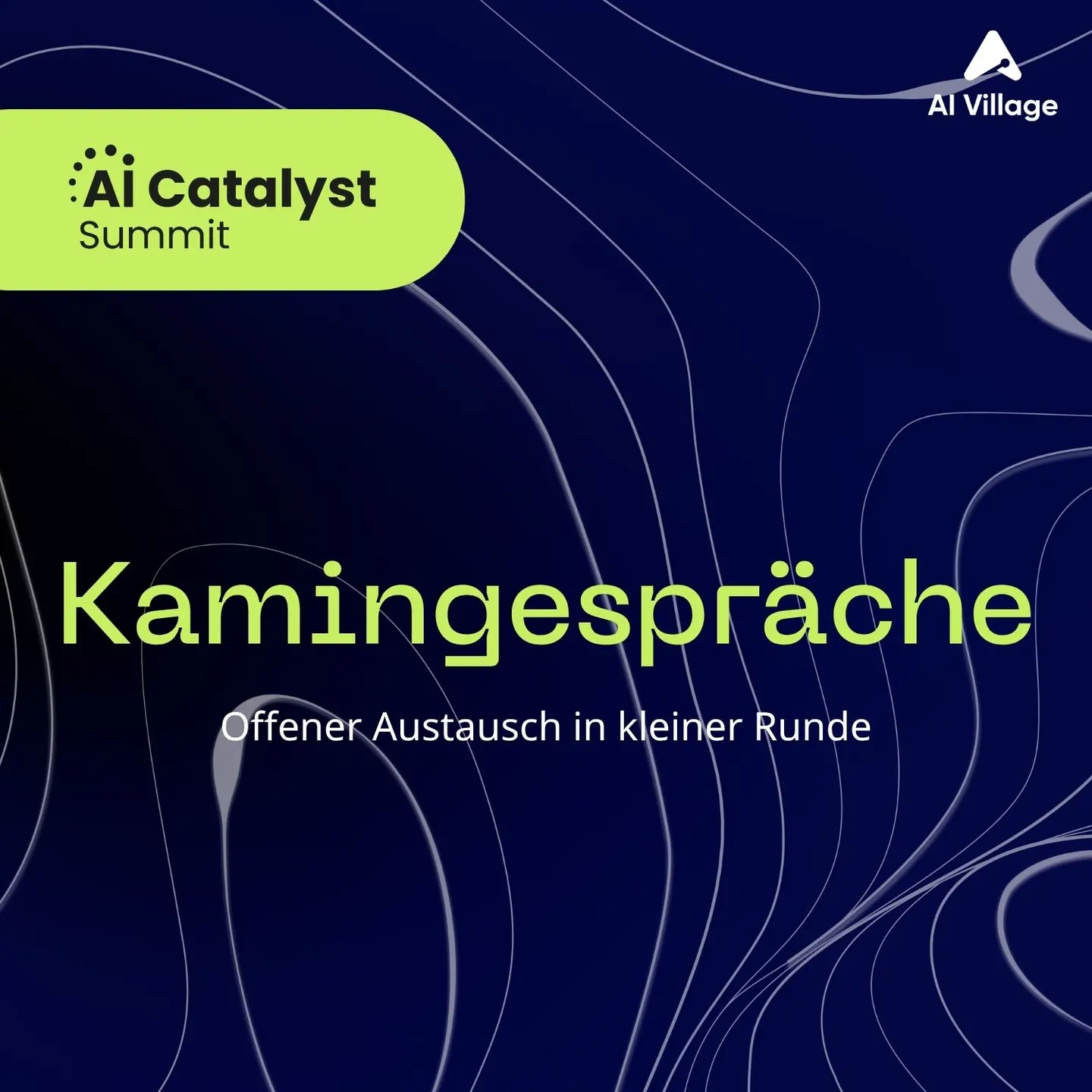 AI Catalyst Summit 2026 Kamingespräche