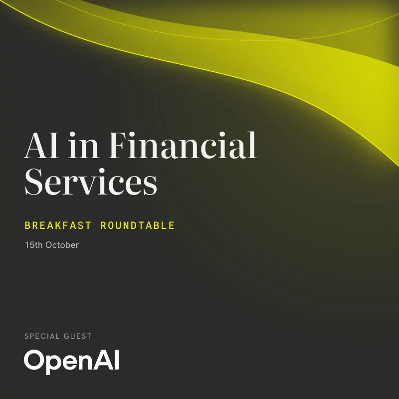 Breakfast with OpenAI - AI in Financial Services