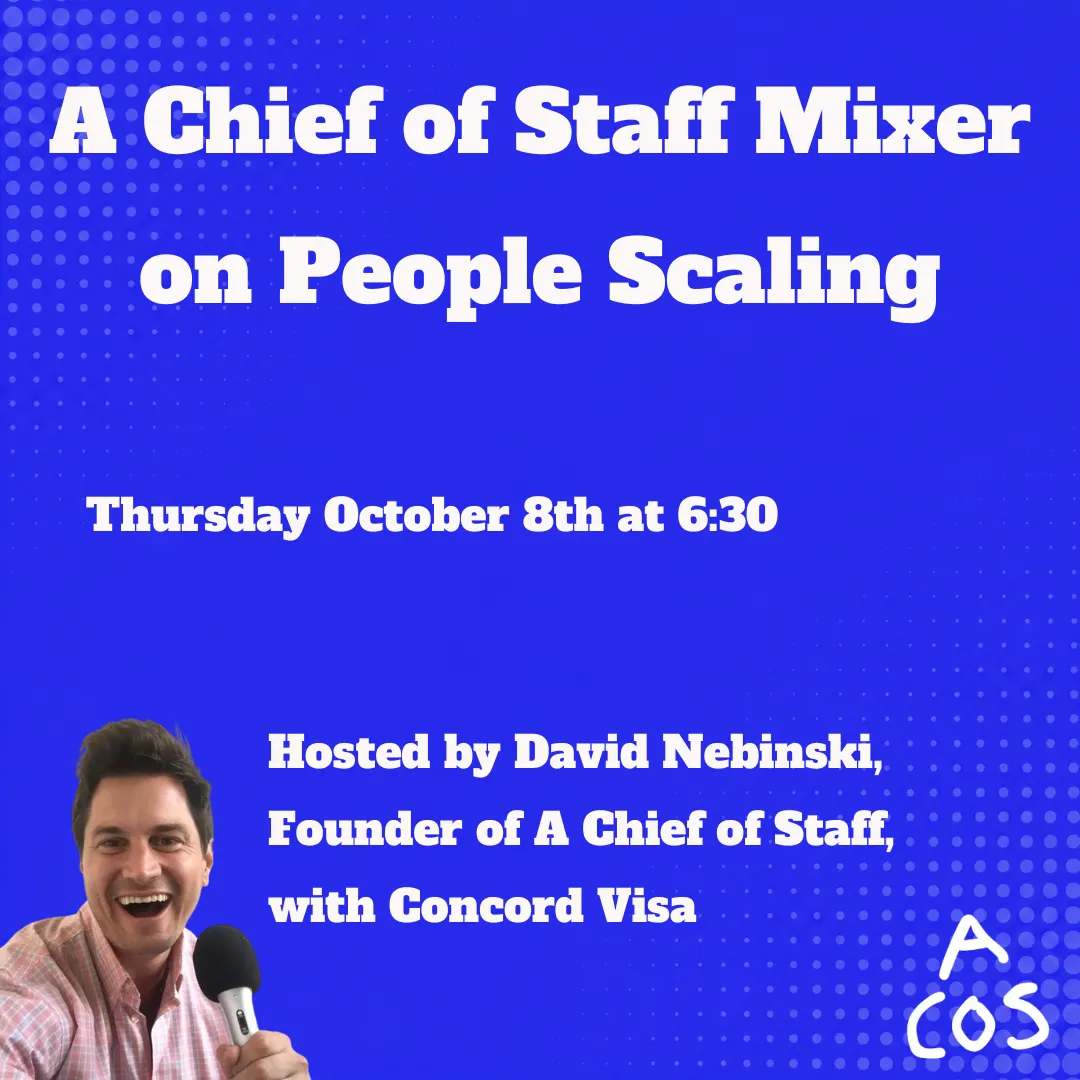 A Chief of Staff Mixer (Thur Oct 8)