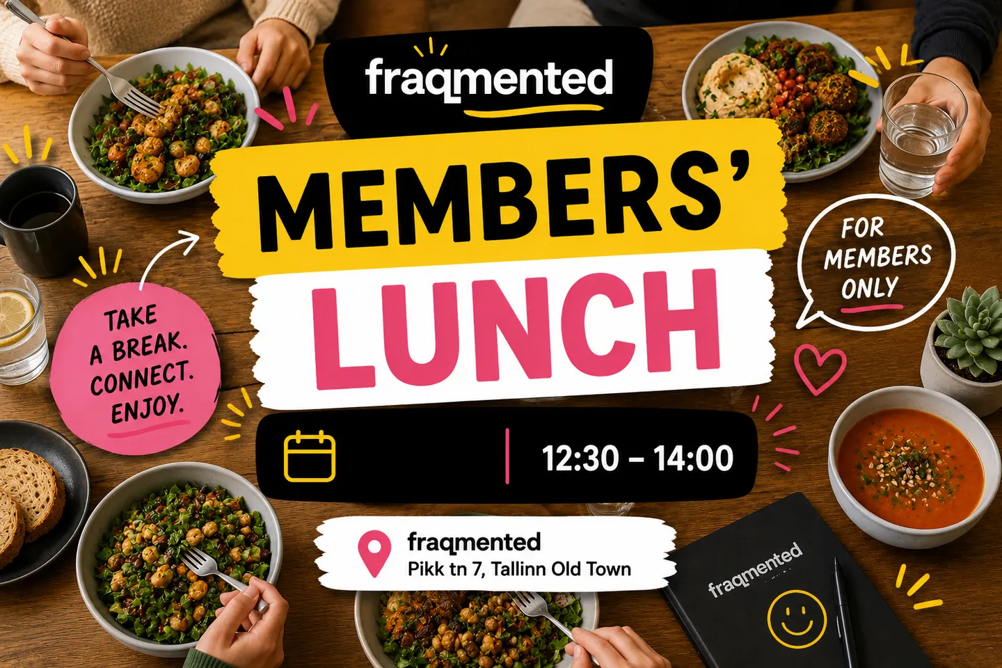 fraqmented Members’ Lunch