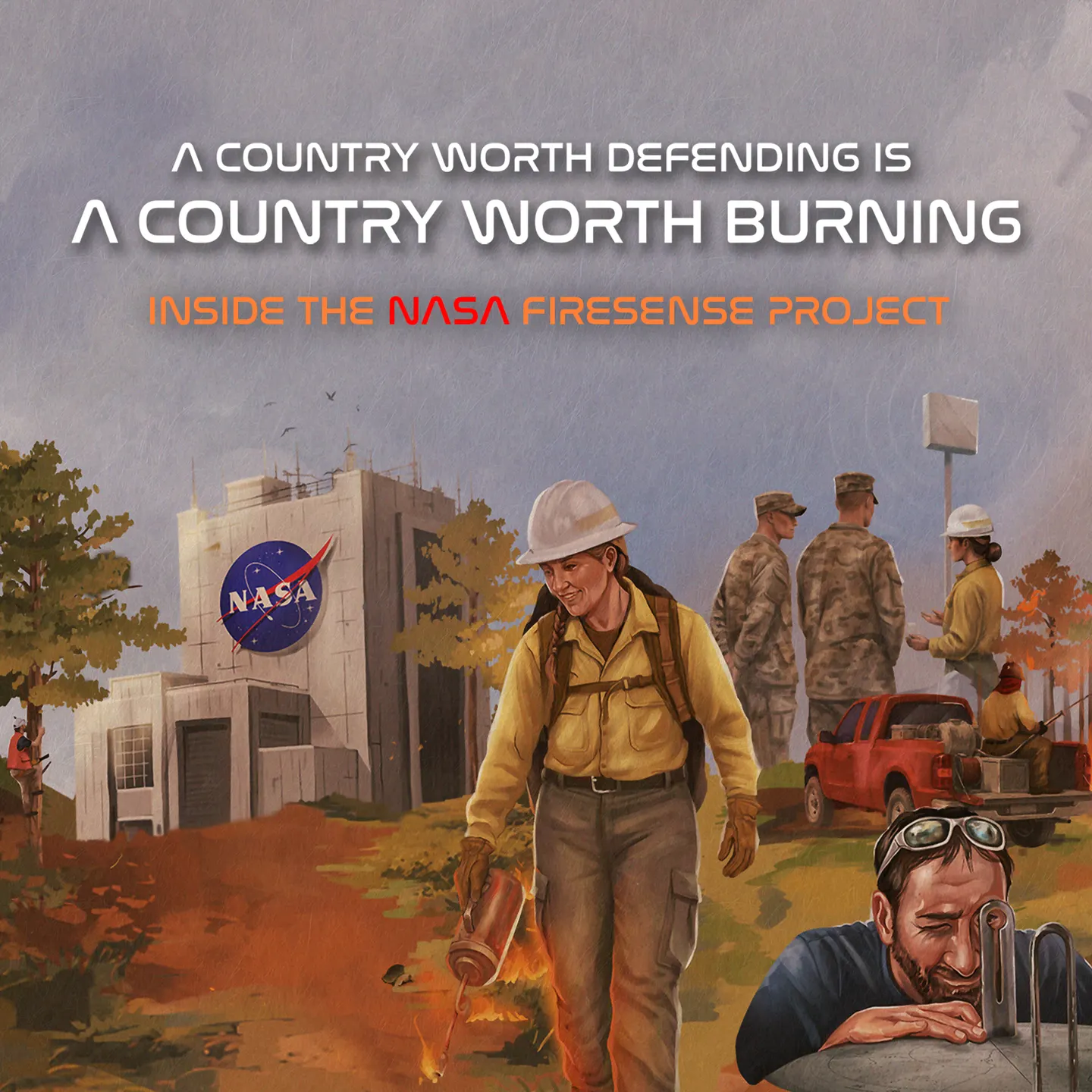 A Country Worth Burning: Inside the NASA FireSense Project
