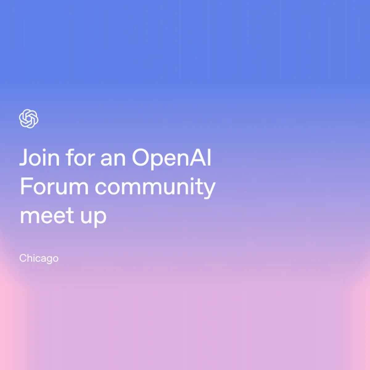 OpenAI Forum Chicago