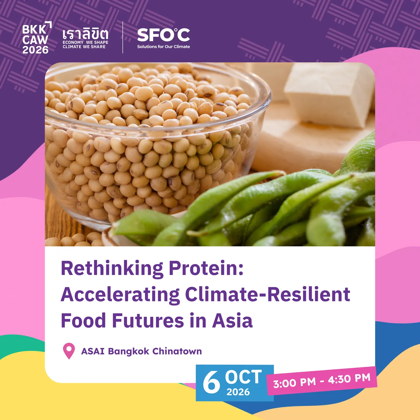 BKKCAW 2026 | Rethinking Protein: Accelerating Climate-Resilient Food Futures in Asia
