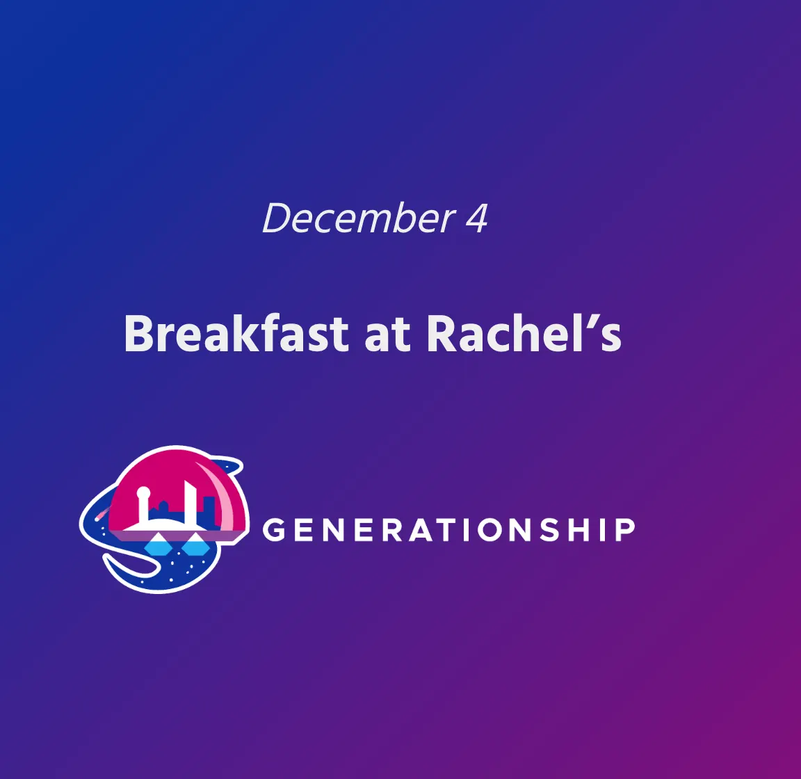 Breakfast at Rachel's - December Edition