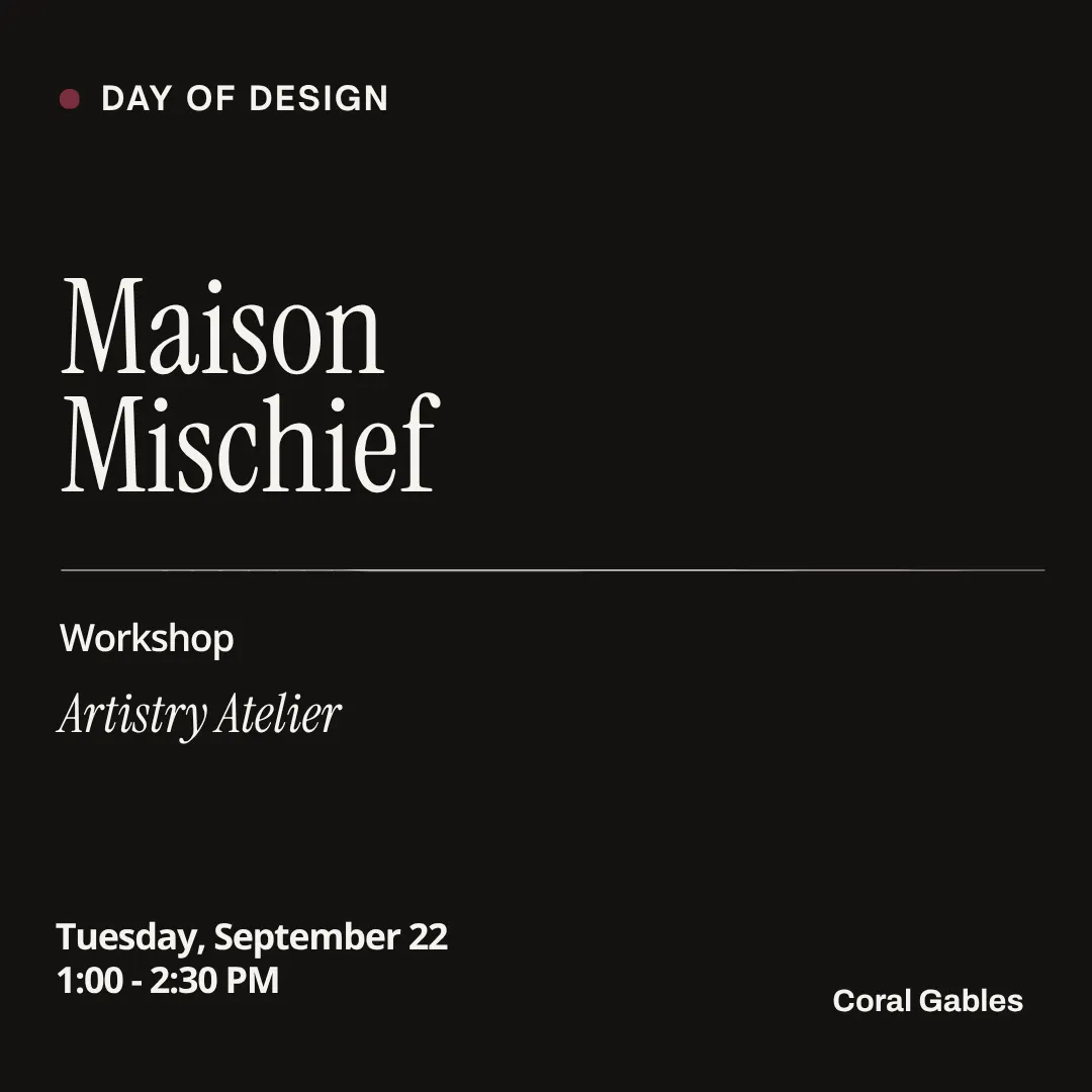Maison Mischief: "Artistry Atelier" Workshop & Ribbon Cutting