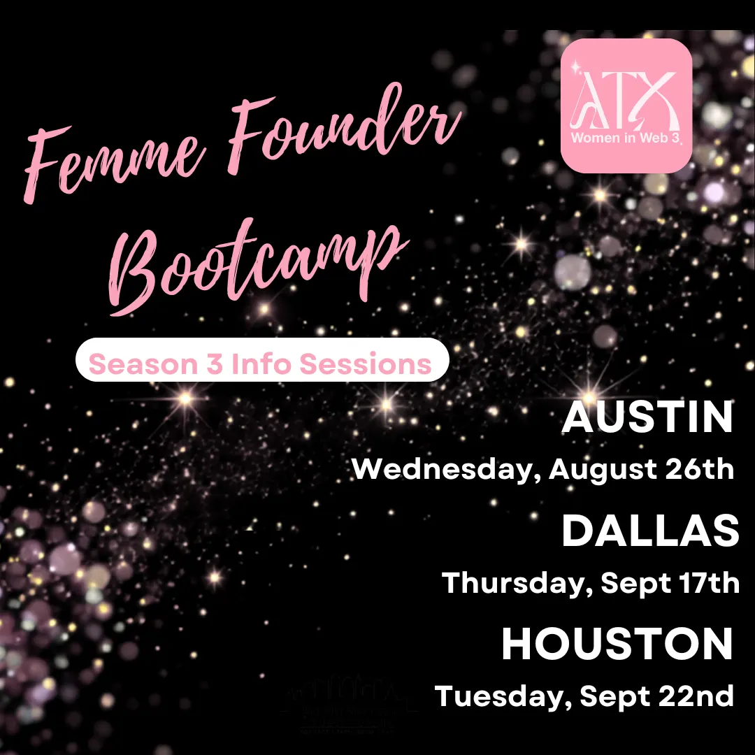 Femme Founder Bootcamp S3 - Info Session! (Houston)