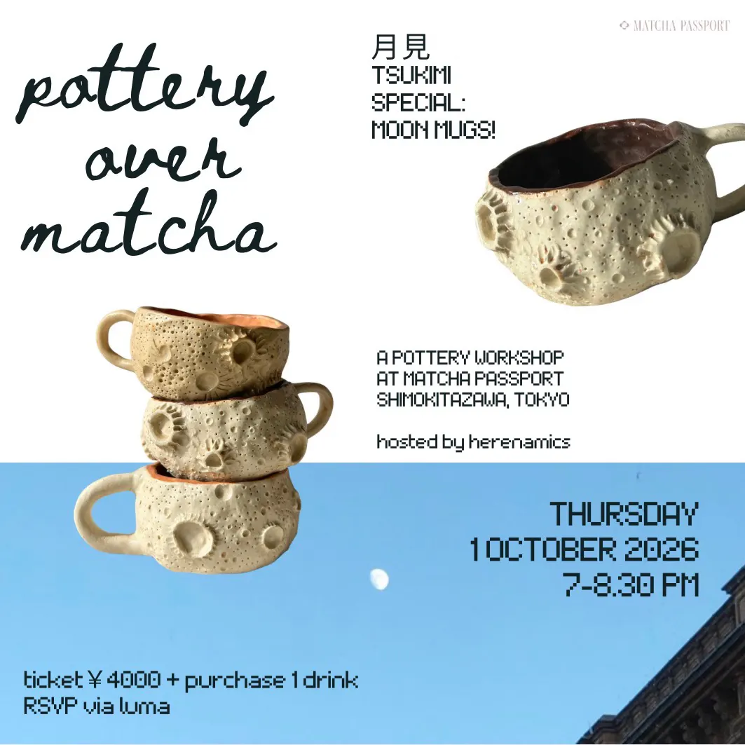Pottery Over Matcha with Herenamics🌝