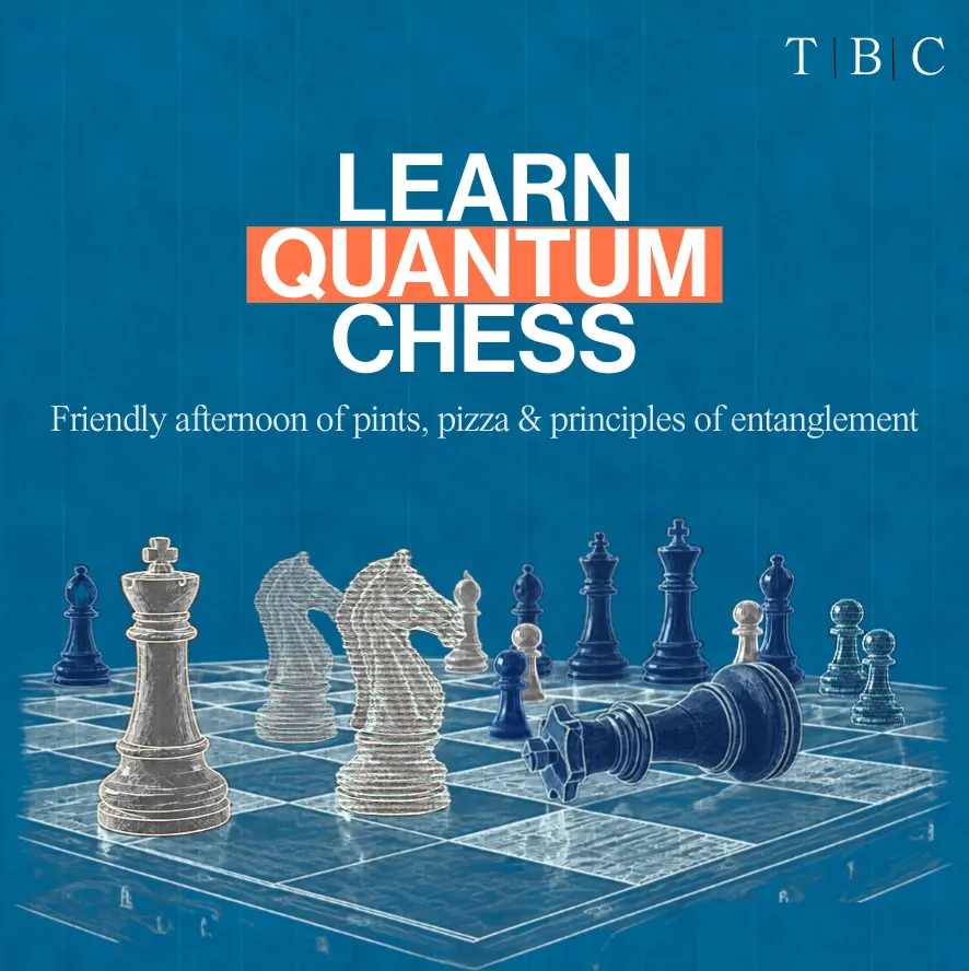 Quantum Chess Afternoon