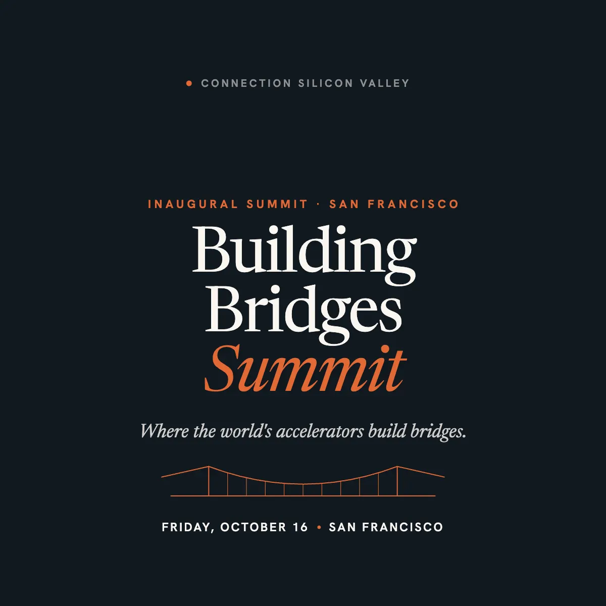 Reserve Your Spot: Inaugural Building Bridges Global Summit