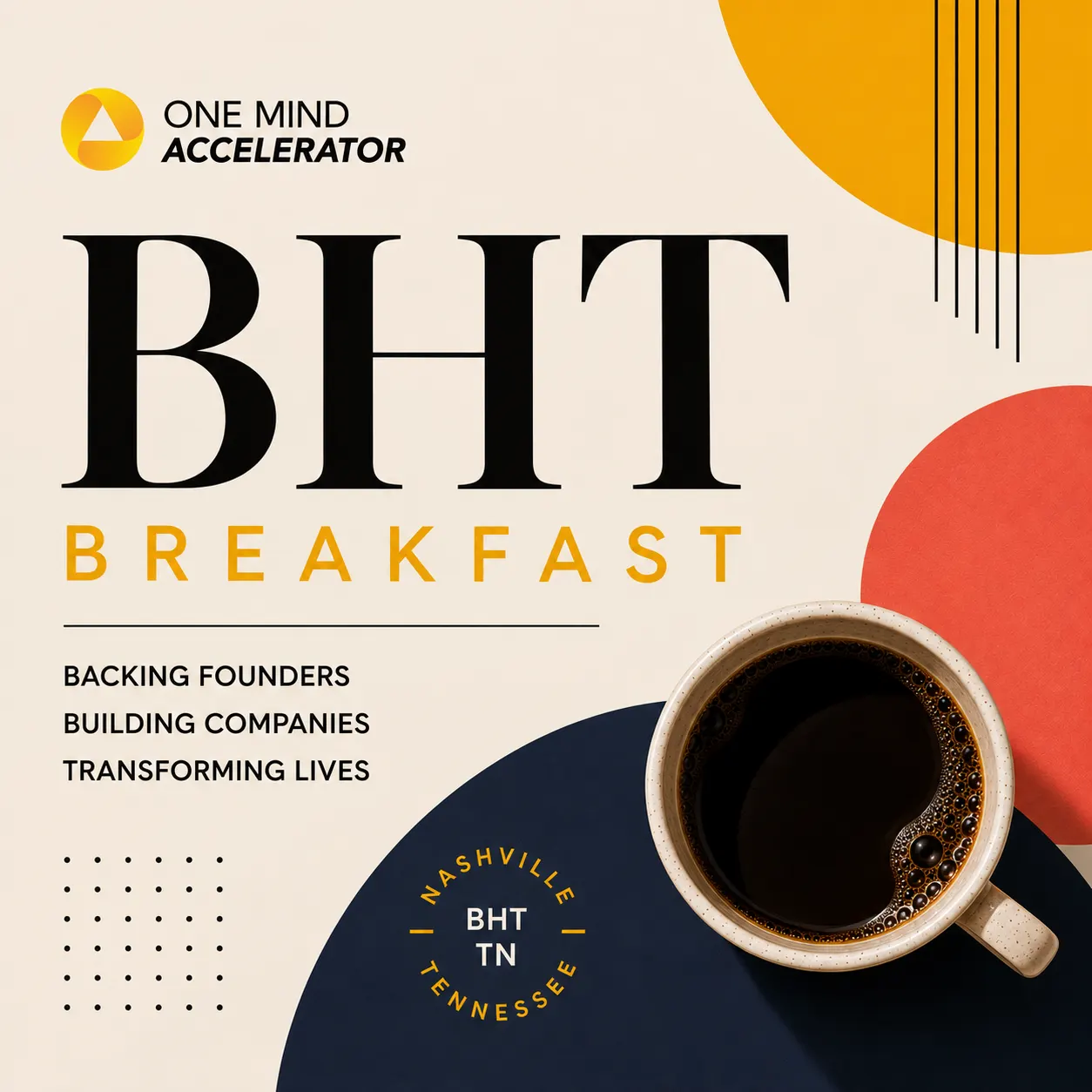 One Mind Accelerator: BHT Founder's Breakfast