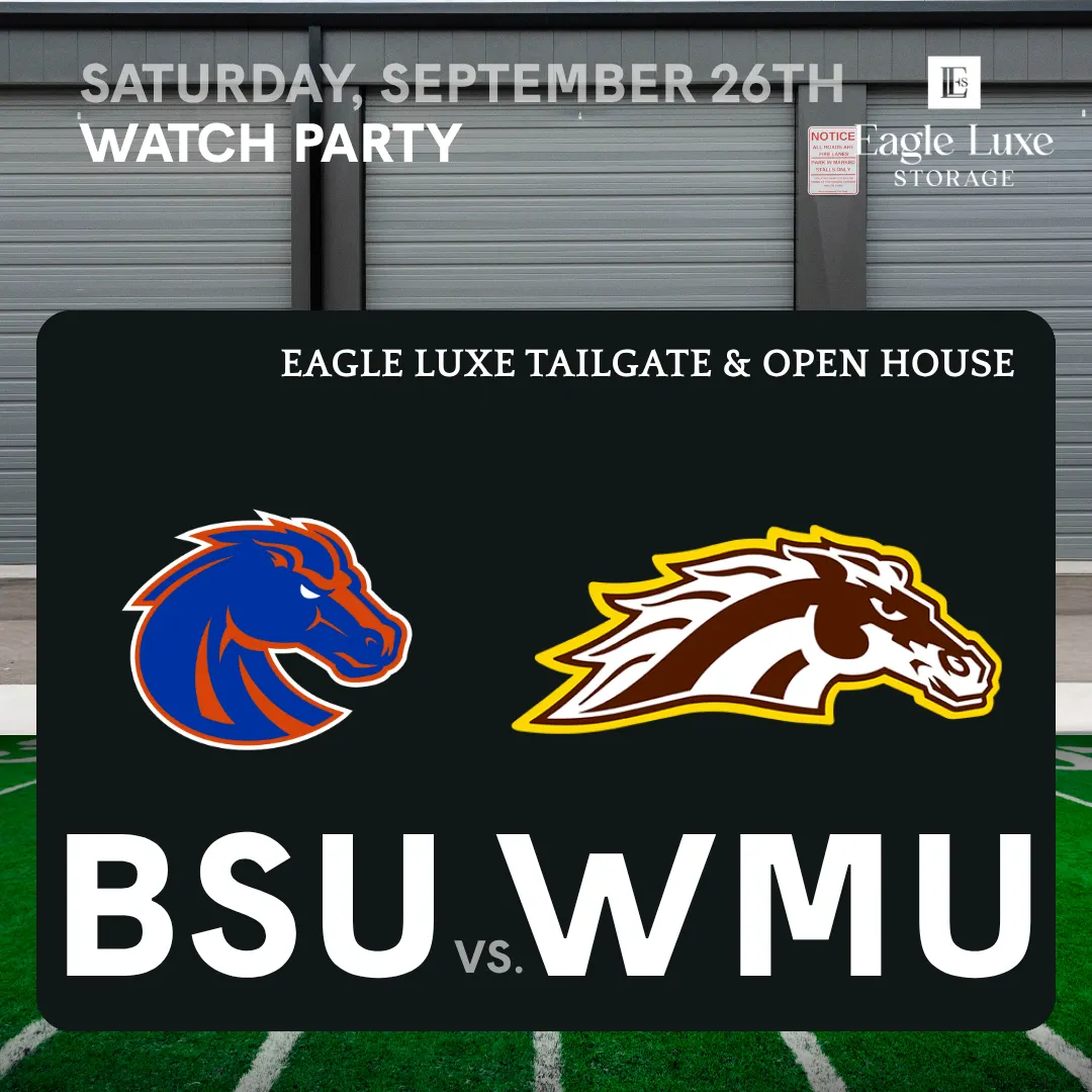 EAGLE LUXE STORAGE BSU x WMU WATCH PARTY (KICKOFF 1:30p)