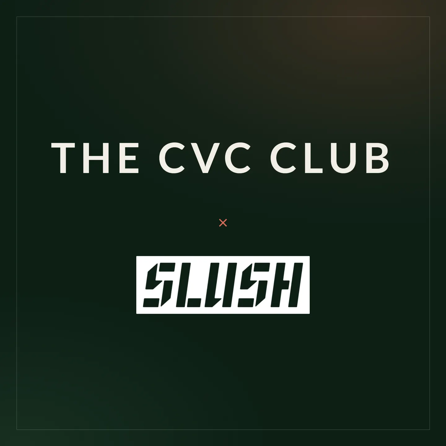 Celebration of CVC at Slush 2026