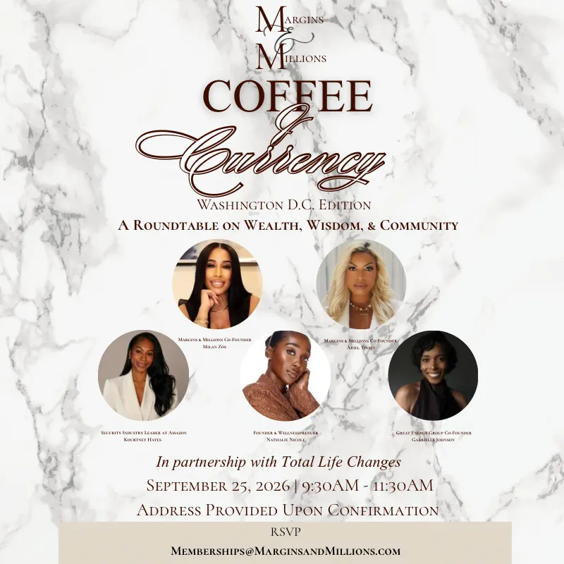 Coffee & Currency: A Roundtable on Wealth, Wisdom & Community | Washington D.C. Edition