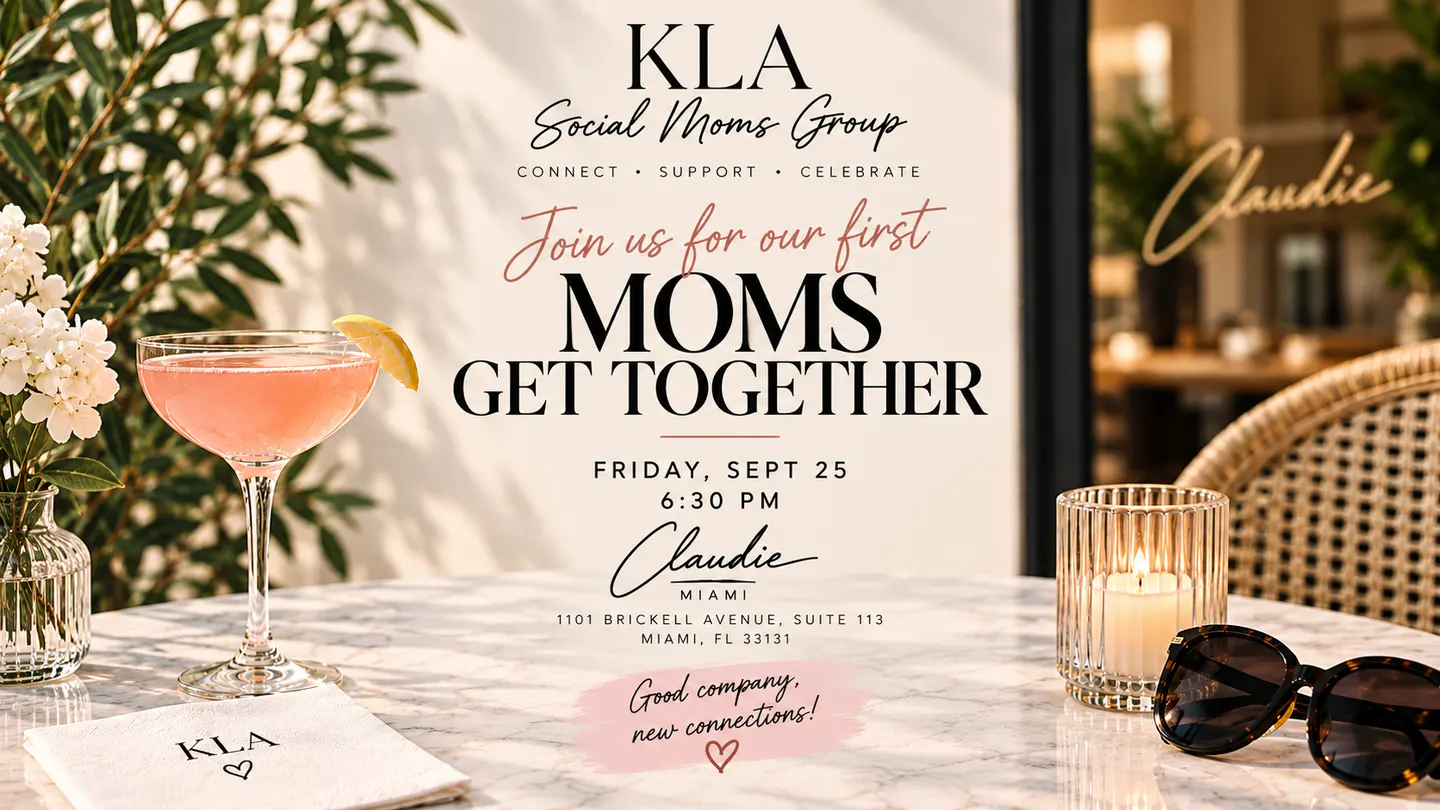 KLA Moms Get Together ✨ Presented by KLA Social Moms Group