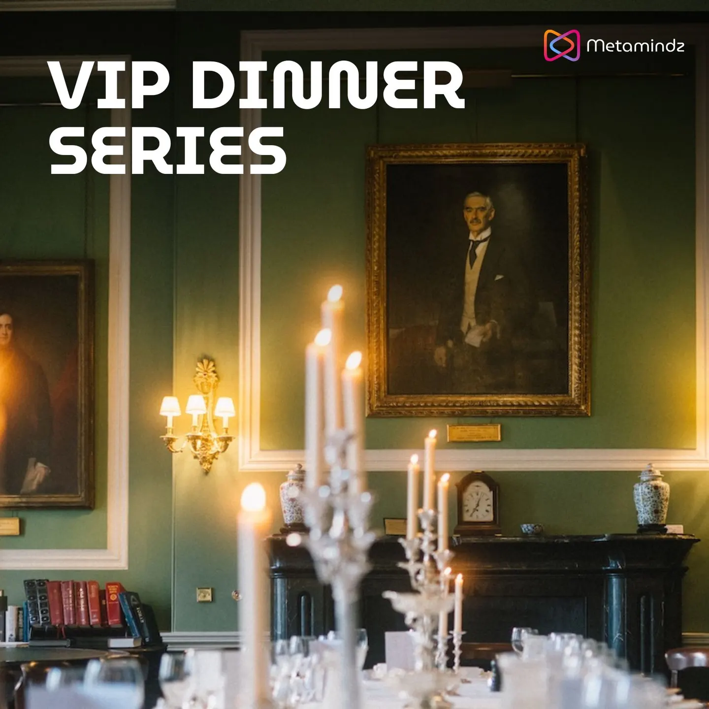 Metamindz VIP Dinner