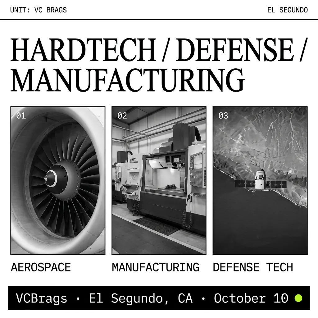 VCBrags: Hardtech, Defense & Manufacturing Event