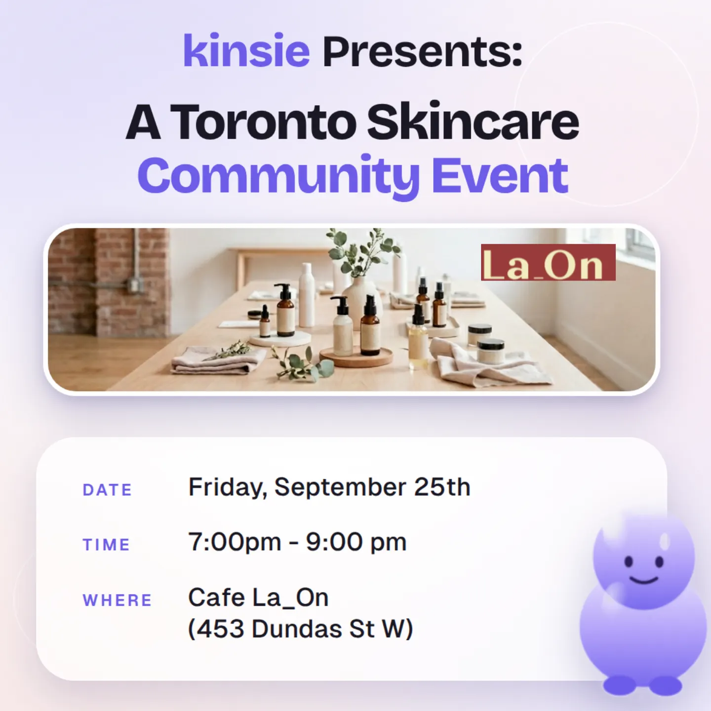 Toronto Skincare Community Event @Cafe La_On