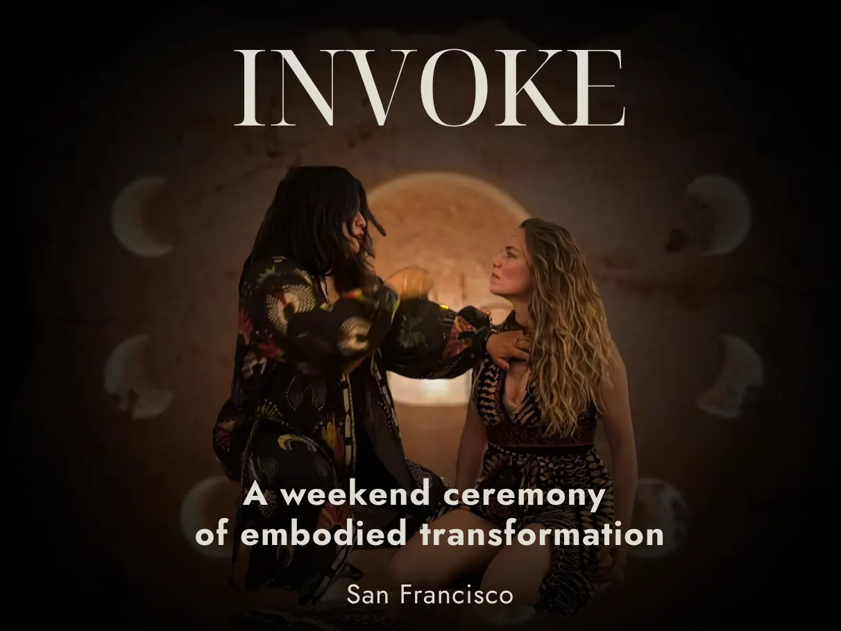 INVOKE: A Weekend Ceremony of Embodied Transformation