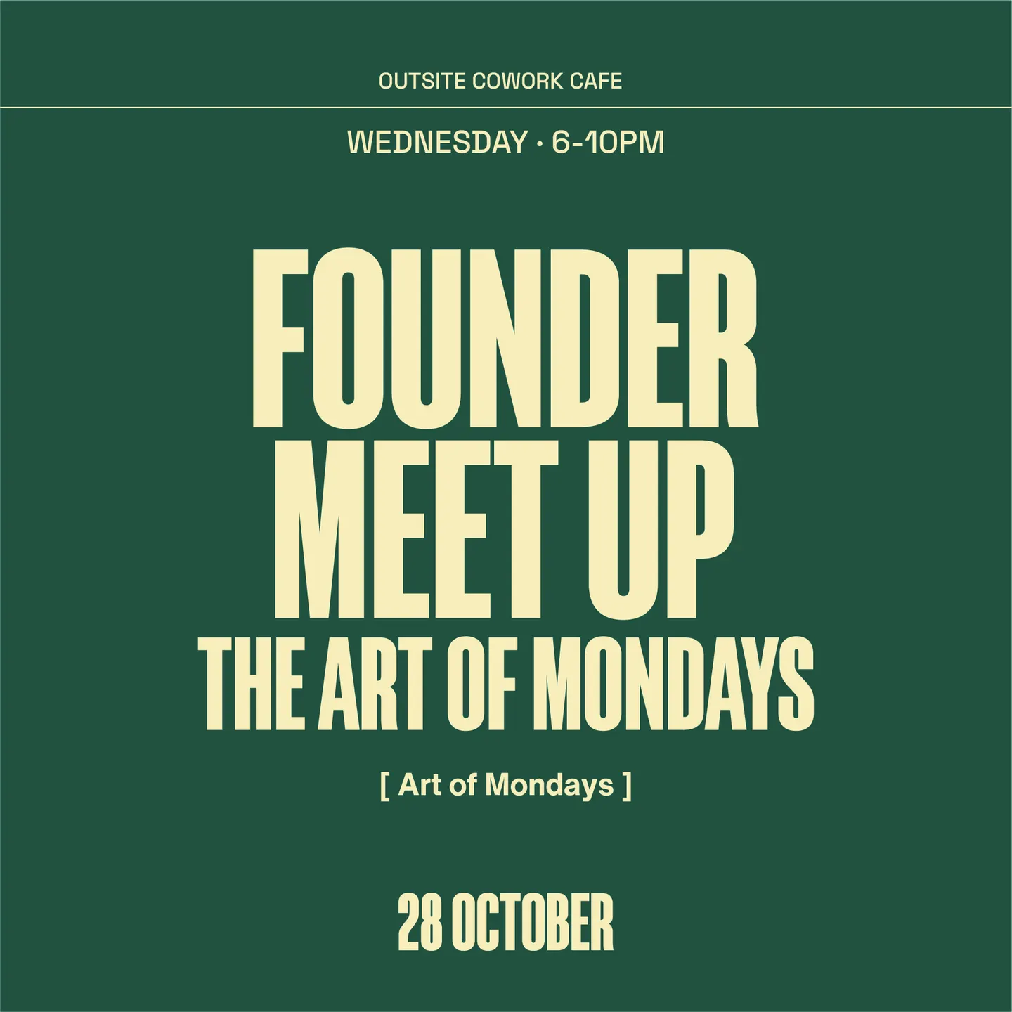 Founders meet-up @ Outsite with Art of Mondays