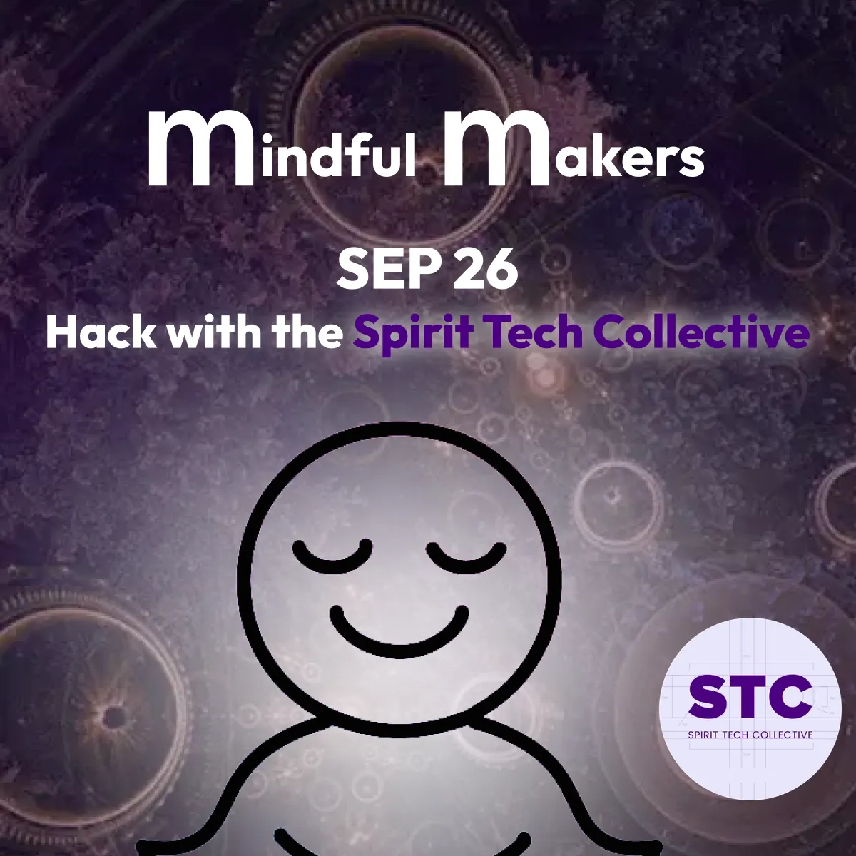 Mindful Makers Hack #17 – with Spirit Tech Collective
