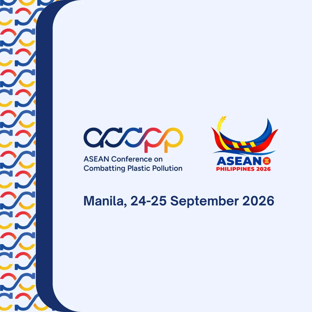 ASEAN Conference on Combatting Plastic Pollution 2026: One Region, One Vision (In-person)