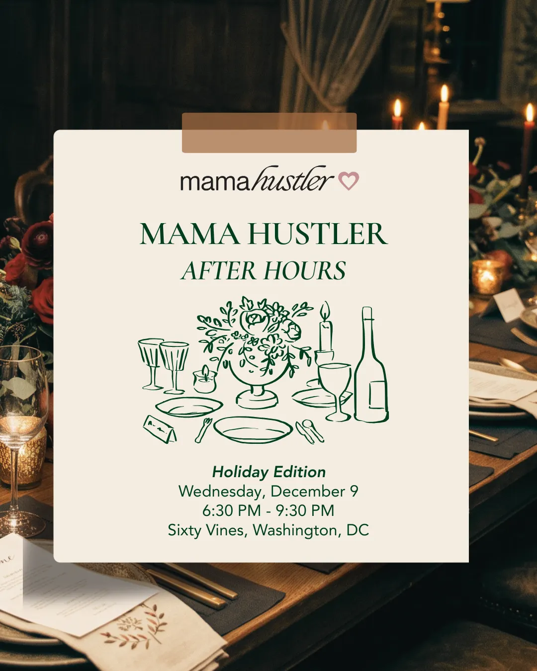 Mama Hustler After Hours - Holiday Edition