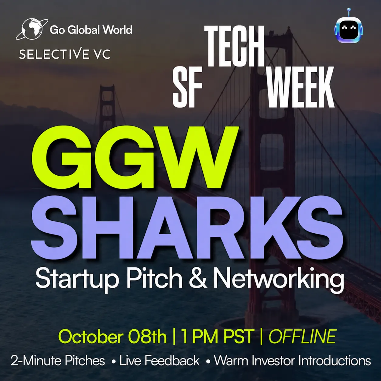GGW Sharks. AI Founders & Investors - #SFTechWeek