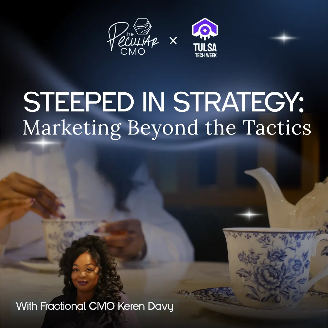 Steeped in Strategy: Marketing Beyond the Tactics
