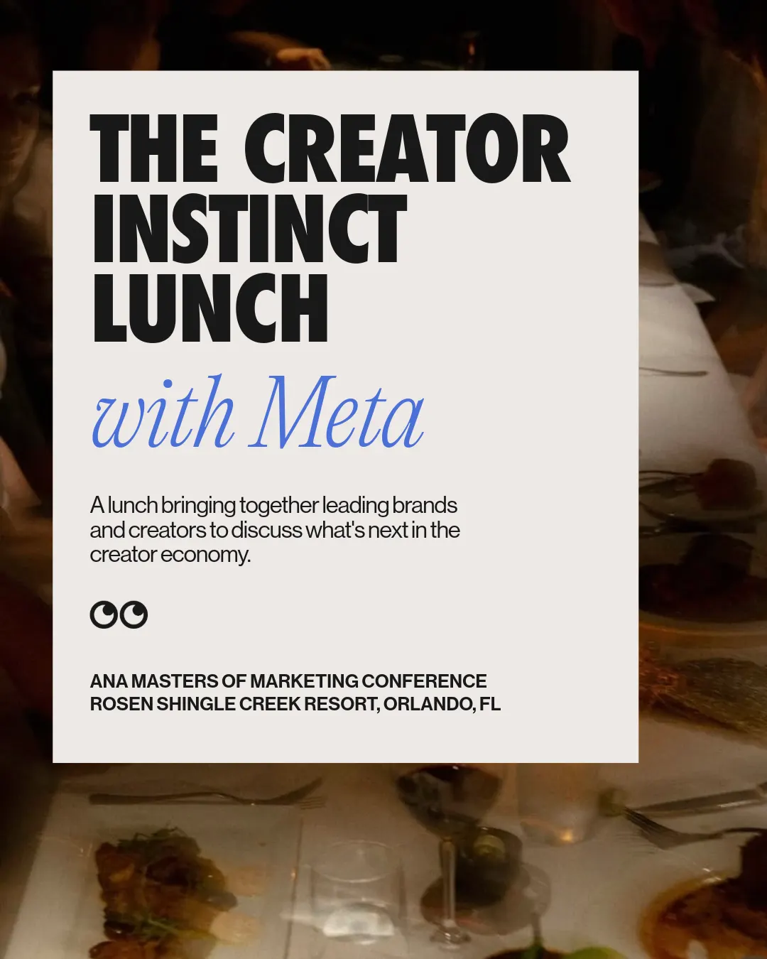 The Creator Instinct Lunch with Meta