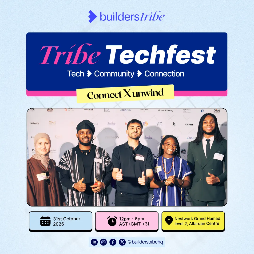Tribe TechFest 2026: Where MENA’s boldest builders come to connect, play, and grow.