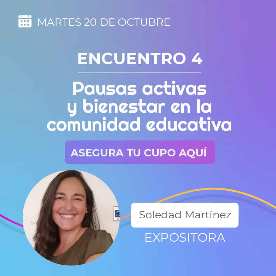 Educar desde la inclusión - Pausas activas y bienestar en la comunidad educativa