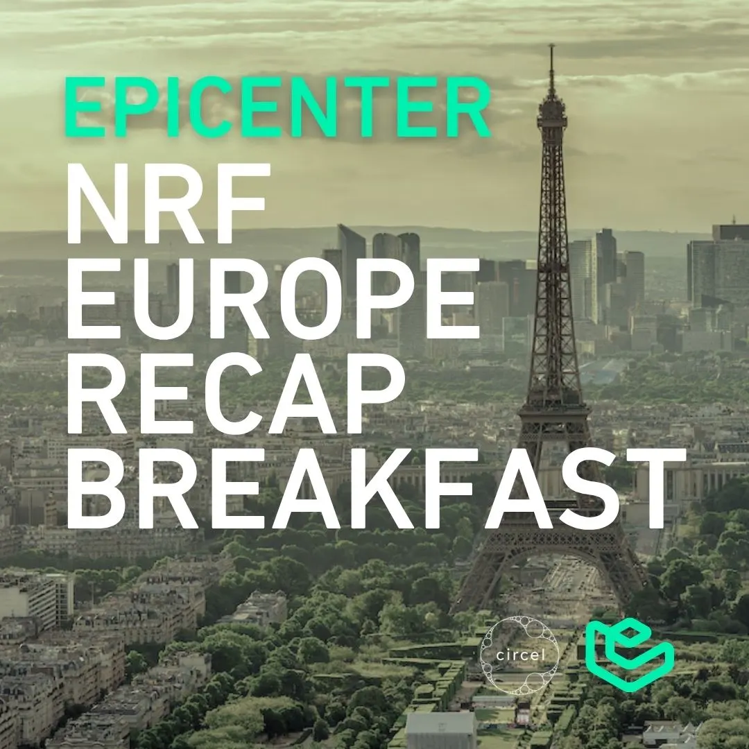 Circel Session: NRF Europe Recap Breakfast - STHLM
