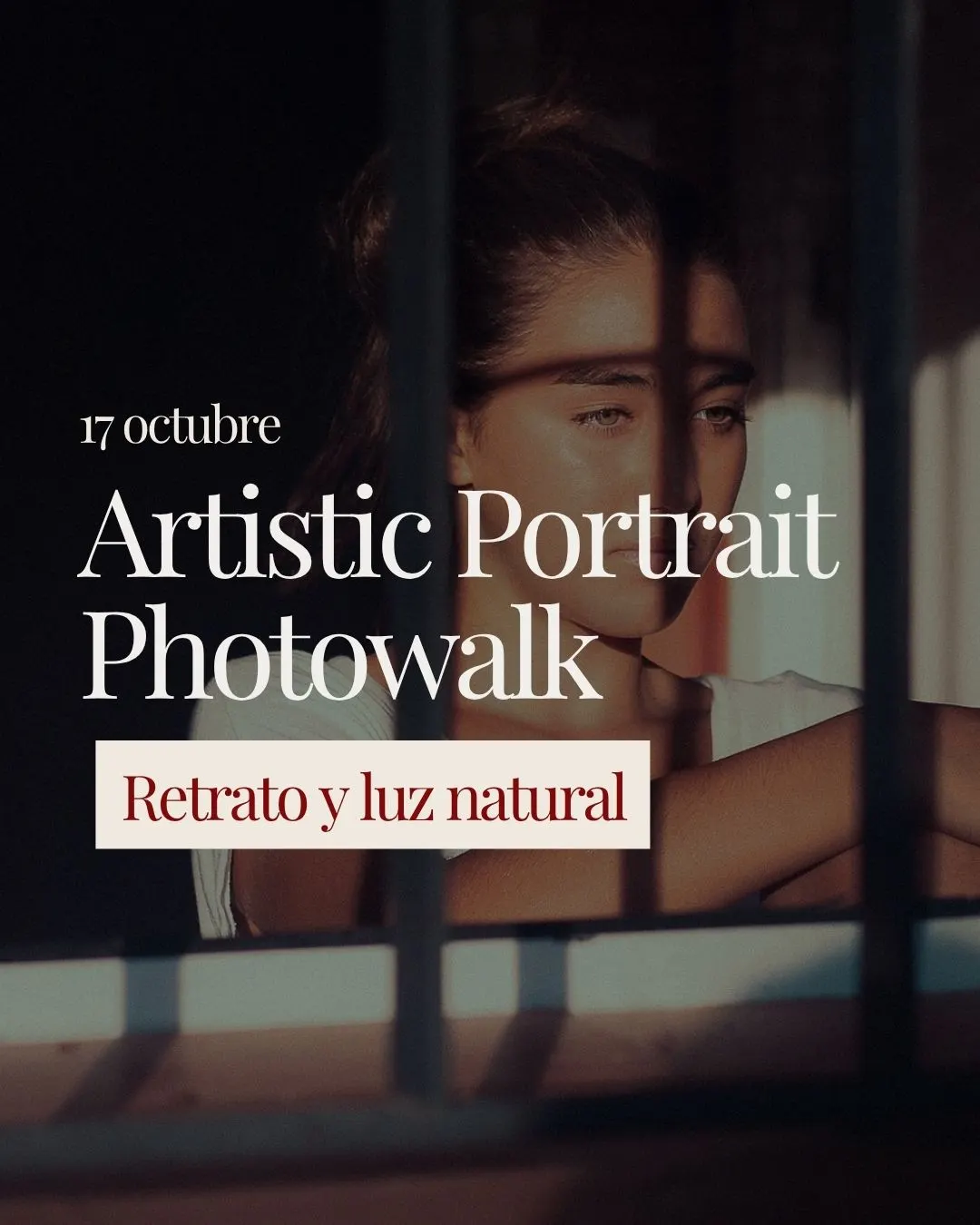 Artistic Portrait Photowalk - Retrato y luz natural