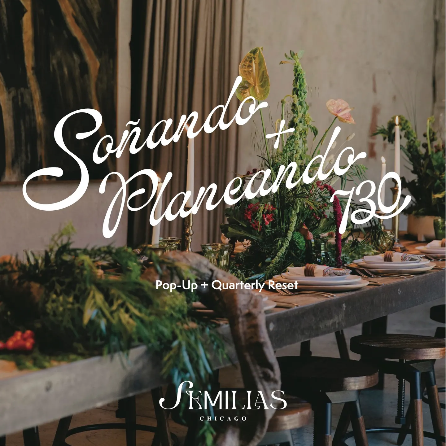 Soñando y Planeando: SevenThirty Semillas Pop-Up + Quarterly Reset