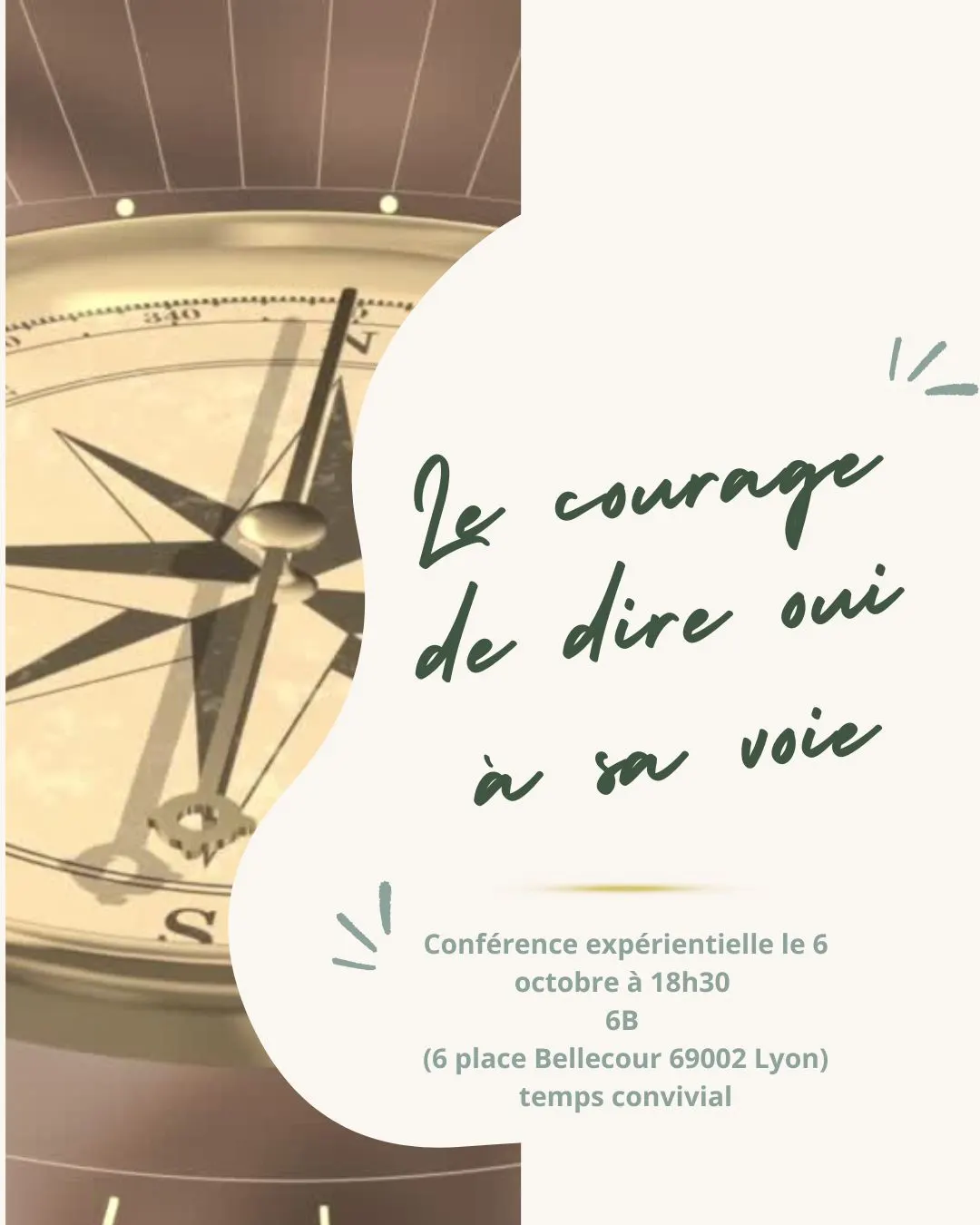 Le courage de dire oui à sa voie : la conférence pour renouer avec sa boussole intérieure