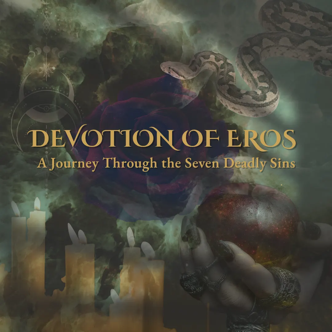 Devotion Of Eros: A Journey Through The 7 Deadly Sins