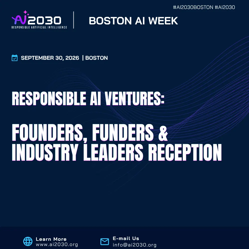Responsible AI Ventures: Founders, Funders & Industry Leaders Reception-Boston