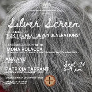 Film Screening and Panel Discussion with Mona Polacca, International Council Of Thirteen Indigenous Grandmothers!