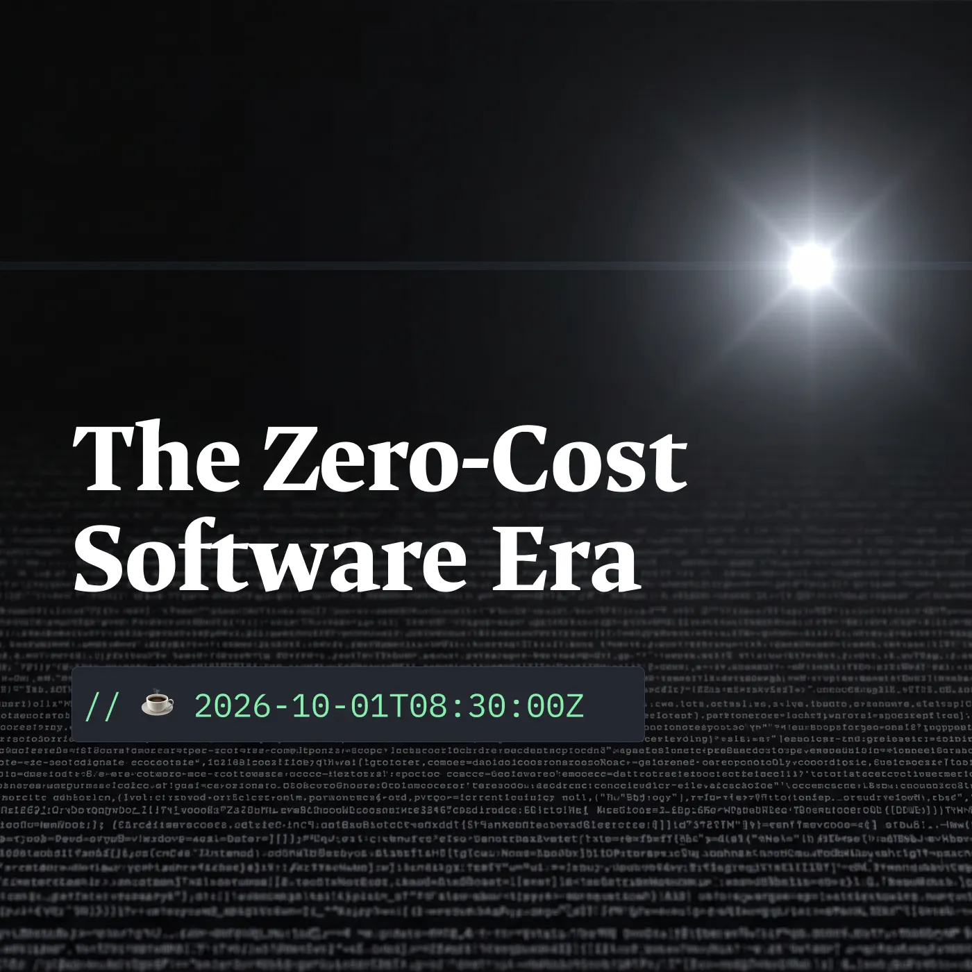 The Zero-Cost Software Era
