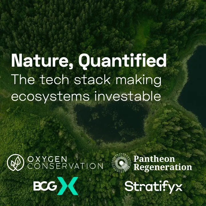 Nature, Quantified: The tech stack making ecosystems investable