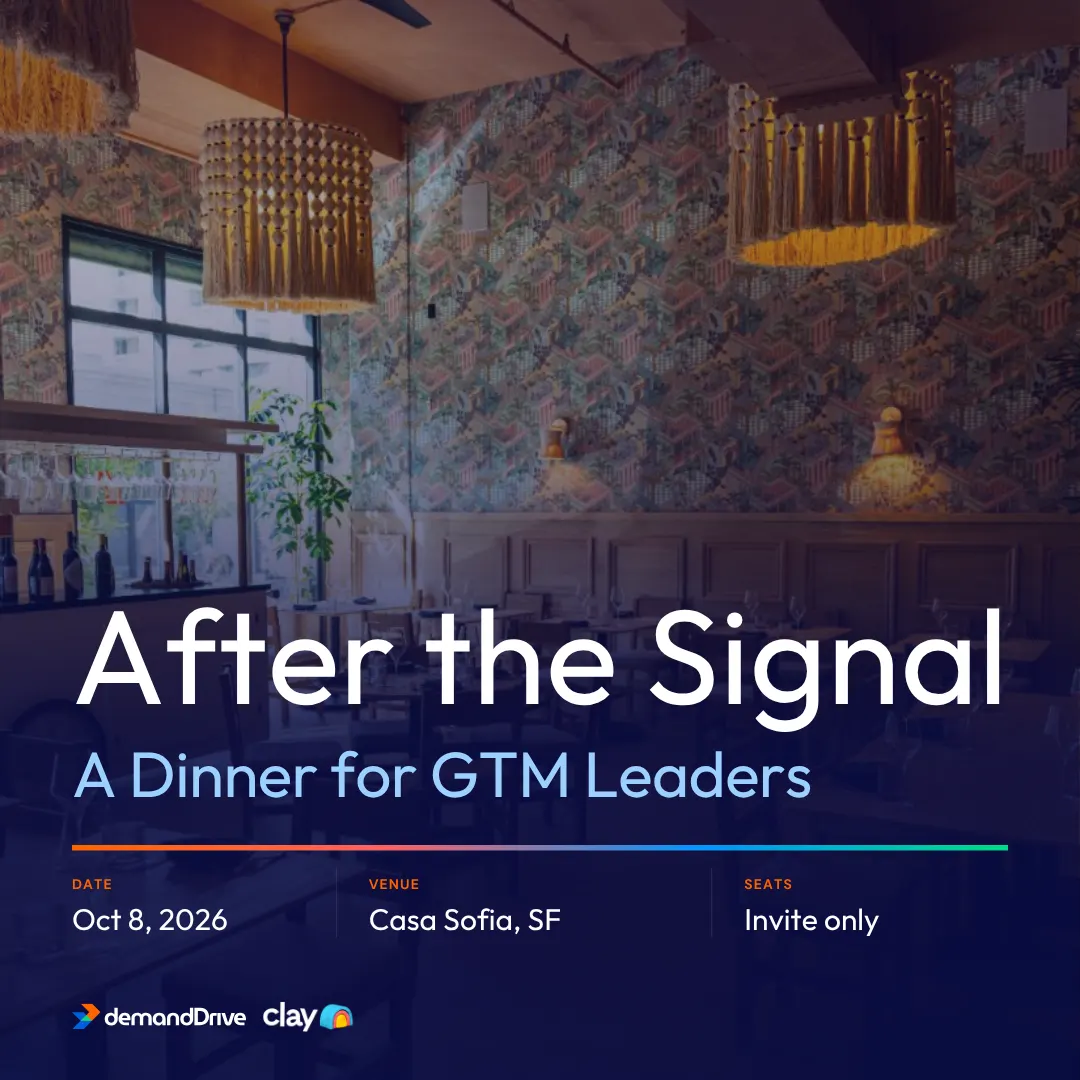 After the Signal: A Dinner for GTM Leaders