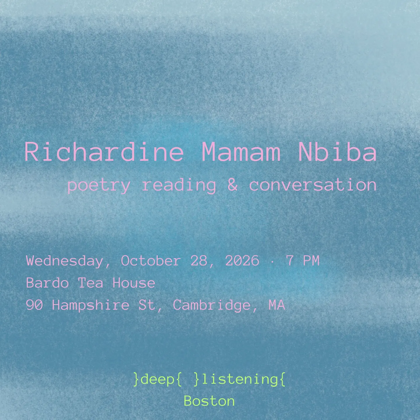 deep listening Boston, no. 1: Richardine Mamam Nbiba · poetry reading & conversation