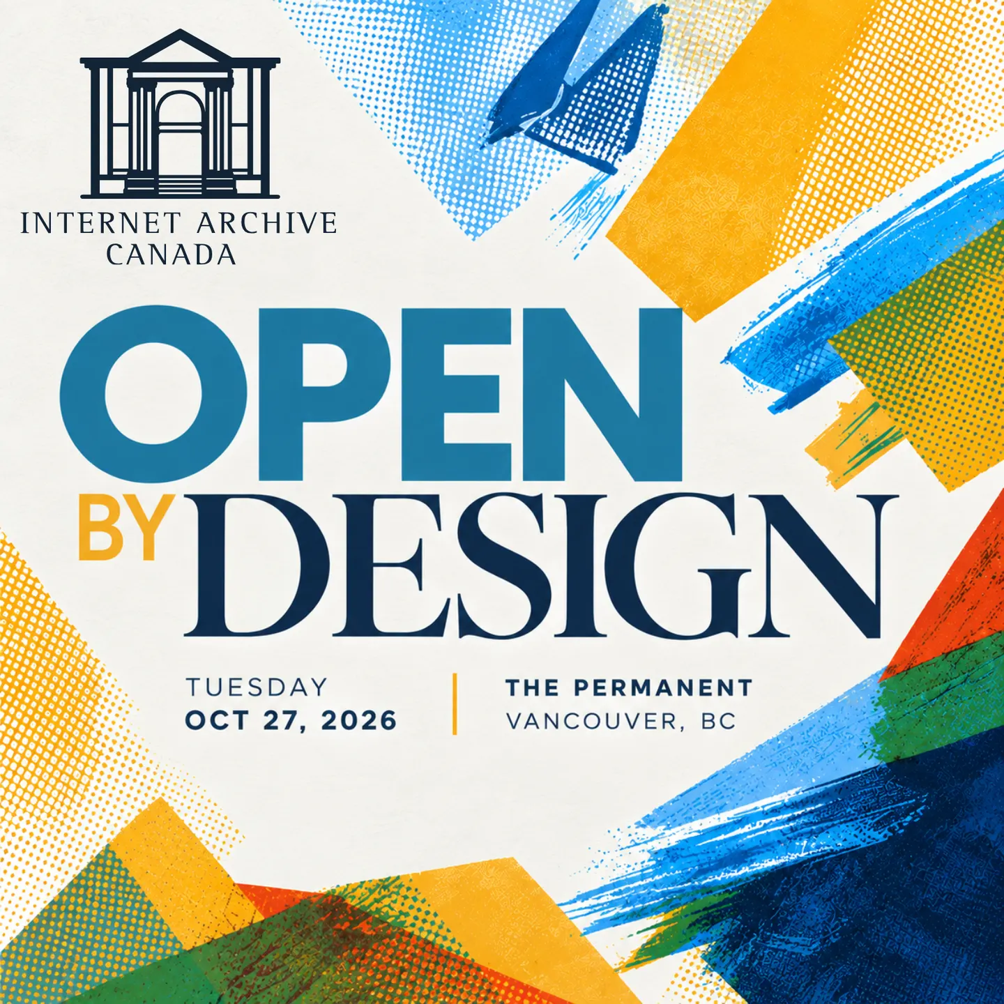 Open By Design: Tools for Participation - An Evening with Internet Archive Canada